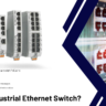 What is industrial Ethernet Switch?